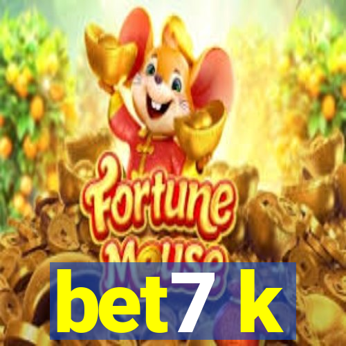 bet7 k